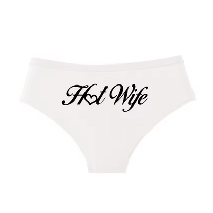 White bikini panties with 'Hot Wife' black cursive slogan. Kinky lingerie for hotwife lifestyle.